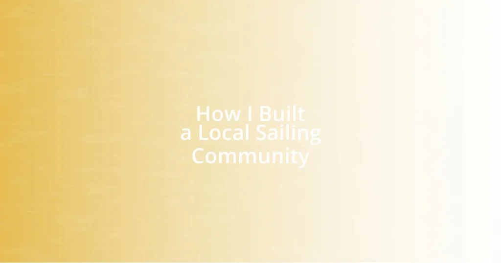 How I Built a Local Sailing Community