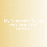 My Experience Sailing the Coastline of Cornwall