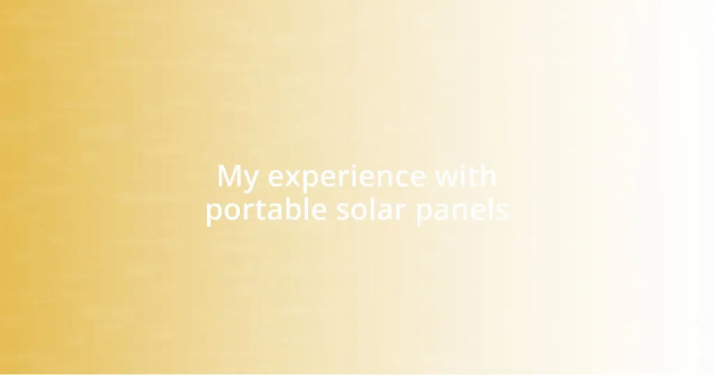 My experience with portable solar panels