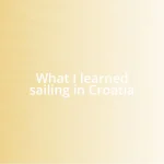 What I learned sailing in Croatia