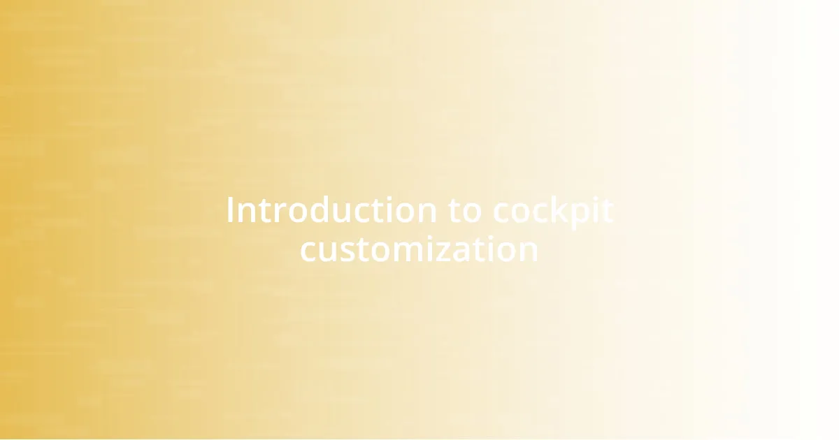 Introduction to cockpit customization