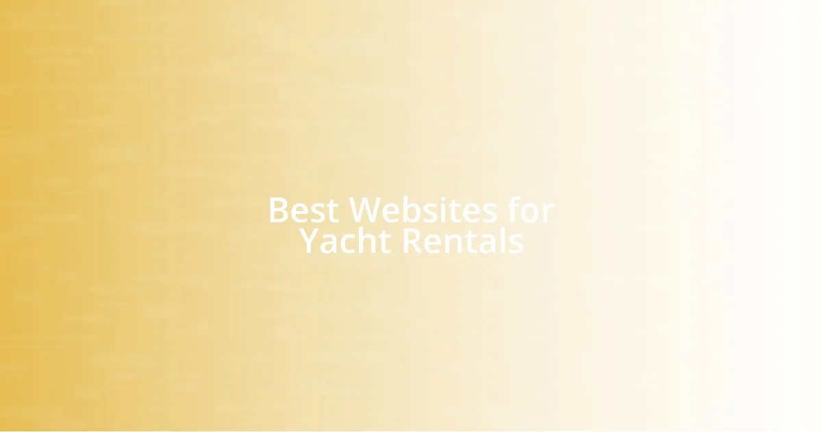 Best Websites for Yacht Rentals