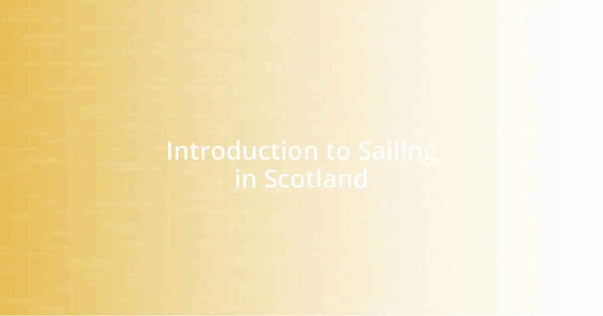 Introduction to Sailing in Scotland