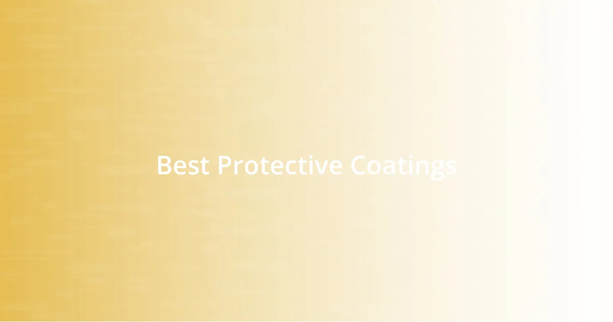 Best Protective Coatings