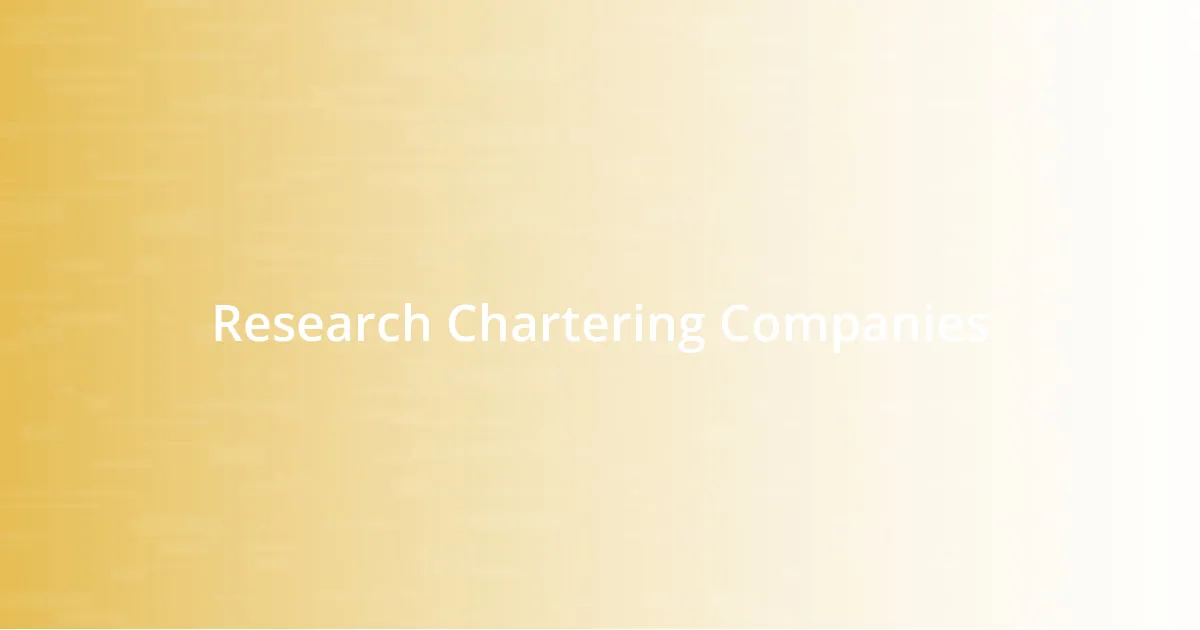 Research Chartering Companies